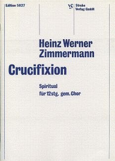 Zimmermann Heinz Werner: Crucifixion