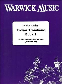 Trevor Trombone Book 1