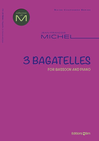 J. Michel: 3 Bagatelles, FagKlav (KlavpaSt)
