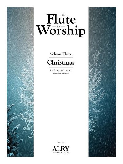 The Flute in Worship, Volume 3: Christmas, FlKlav (Bu)