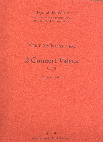 V. Kosenko: 2 Concert Valses F sharp minor op. 22, Klav