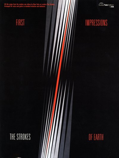 the Strokes: The Strokes: First Impressions Of Earth Tab Book