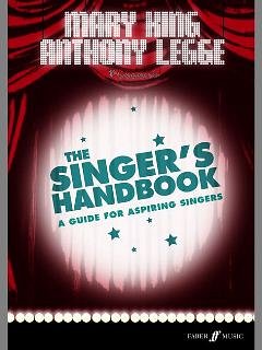 King Mary + Legge Anthony: The Singer's Handbook