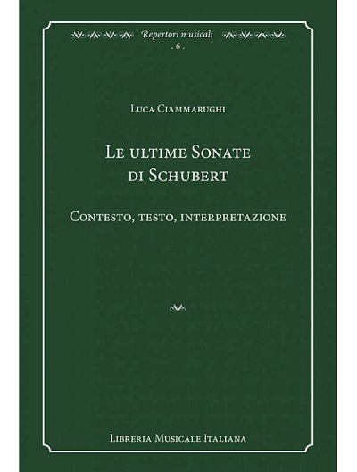 L. Ciammarughi: Le ultime Sonate di Schubert (Bu)