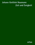 Naumann Johann Gottlieb: Zeit Und Ewigkeit - Kantate