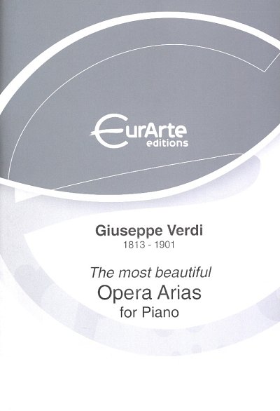 G. Verdi: The Most Beautiful Opera Arias