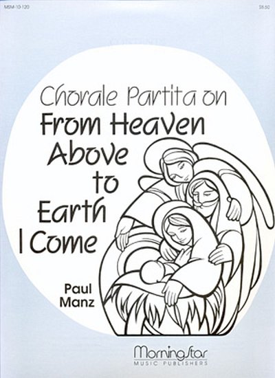 P. Manz: Partita on From Heaven Above to Earth I Come, Org