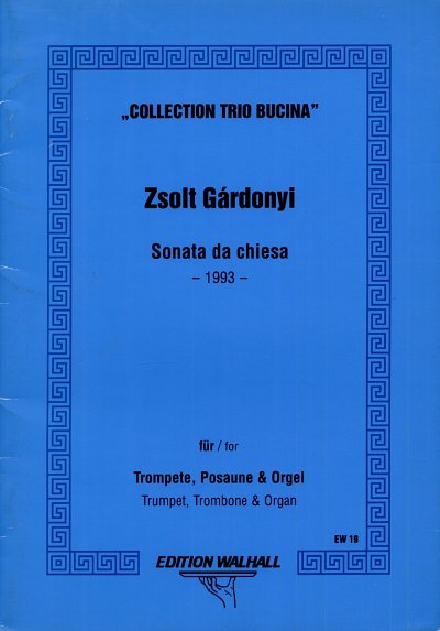 Z. Gárdonyi: Sonata Da Chiesa