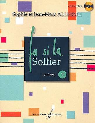 AQ: J. Allerme: Fa Si La Solfier 2, Ges/Mel (+CD) (B-Ware)