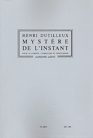 H. Dutilleux: Mystère de l'Instant (Orchestra, Sinfo (Part.)
