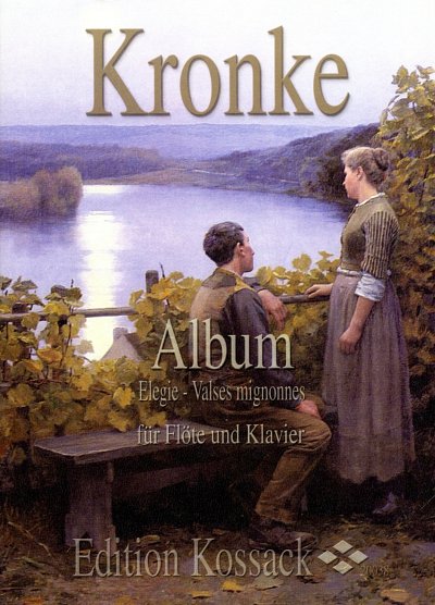 E. Kronke: Album - Valses Mignonnes - Elegie