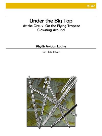 P.A. Louke: Under The Big Top, FlEns (Pa+St)
