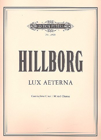 Hillborg Anders: Lux Aeterna (2004)