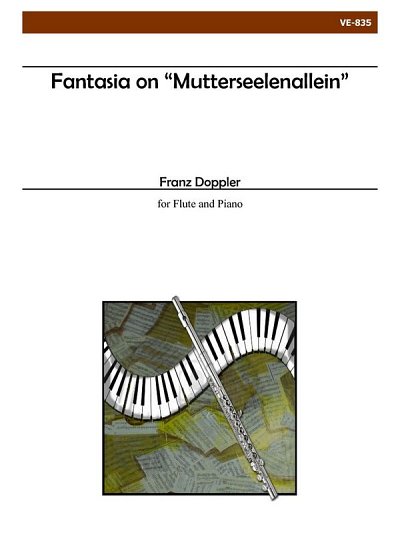 F. Doppler: Fantasia On Mutterseelenallein, FlKlav (Bu)