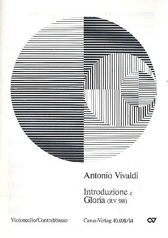 A. Vivaldi: Introduzione e Gloria RV 588 / Einzelstimme Vc. 