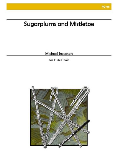 M. Isaacson: Sugarplums and Mistletoe, FlEns (Pa+St)