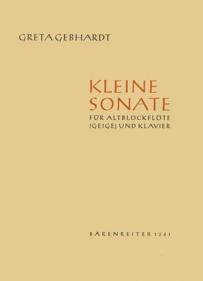 Gebhardt, Greta: Kleine Sonate für Altblockflöte (Violine) und Klavier (1938)