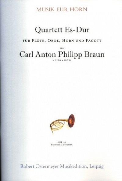 Braun Carl Anton Philipp: Quartett Es-Dur