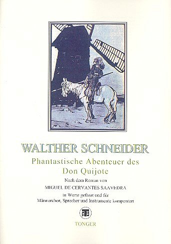 W. Schneider: Phantastische Abenteuer Des Don Quijote