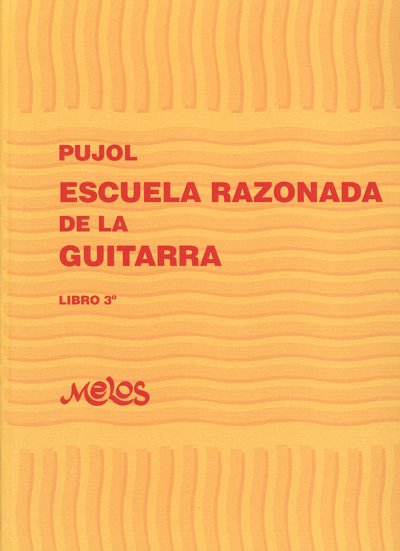 E. Pujol: Escuela Razonada de la Guitarra 3, Git