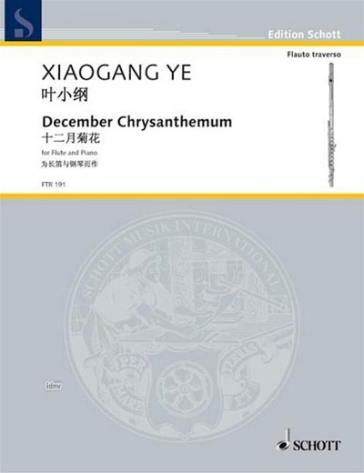 Y. Xiaogang: December Chrysanthemum op. 52 , FlKlav