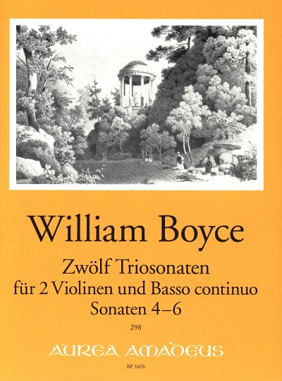 W. Boyce: 12 Triosonaten 2 - Sonaten 4-6 Aurea Amadeus 298