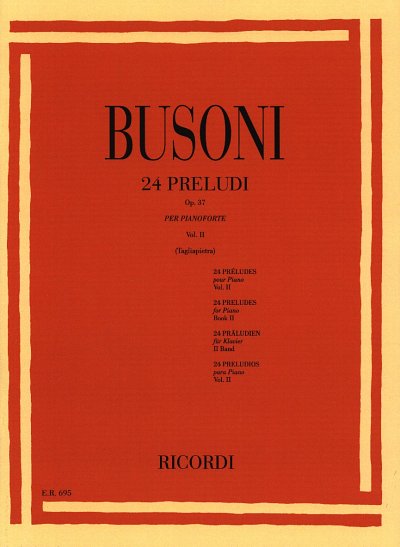 F. Busoni: 24 Preludi Op.37 - Vol.Ii, Klav