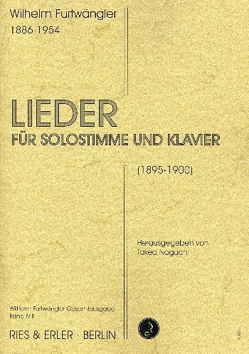 W. Furtwängler: Lieder für Solostimme und Klavier (, GesKlav