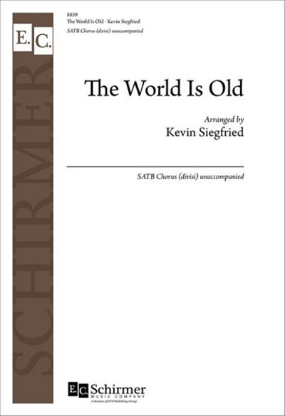 K. Siegfried: The World Is Old (Chpa)