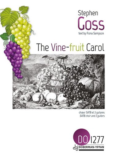 S. Goss: The Vine-Fruit Carol