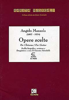 Mazzola Angelo: Opere Scelte Per Chitarra Rarita Musicali