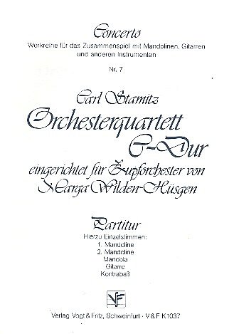 C. Stamitz: Orchesterquartett C-Dur, Zupforch (Part.)