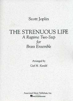 S. Joplin: Strenuous Life: A Ragtime Two-Step (Pa+St)