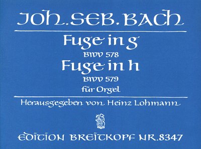 J.S. Bach: 2 Fugen G-Moll / H-Moll Bwv 578 579