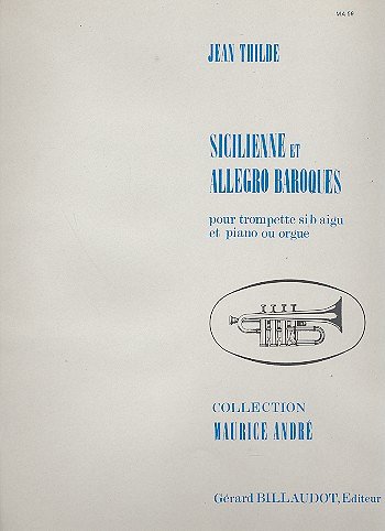 J. Thilde: Sicilienne Et Allegro Baroque, TrpKlav (KlavpaSt)