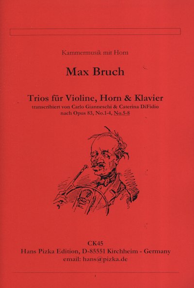 M. Bruch: Trios Op 83/5-8