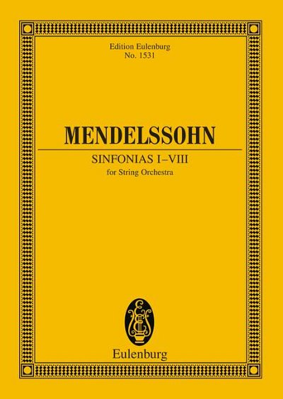 F. Mendelssohn Bartholdy: Streichersinfonien I-VIII