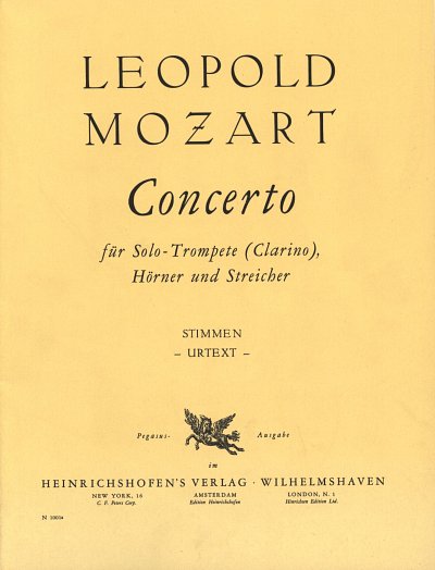 L. Mozart: Concerto für Solo-Trompete in D (Clarino), Hörner und Streicher