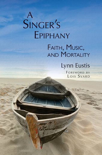 L.  Eustis: A Singer's Epiphany (Bu)