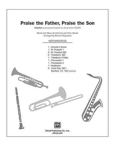 C. Tomlin: Praise the Father, Praise the Son, Ch (Stsatz)