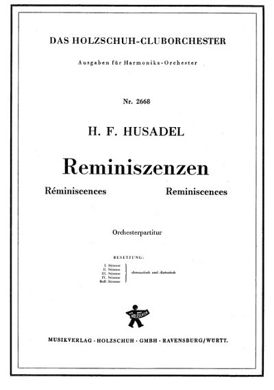 H.F. Husadel: Reminiszenzen