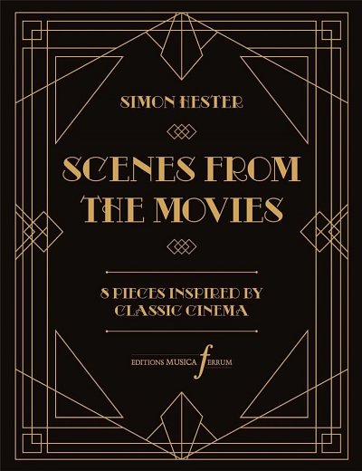 S. Hester: Scenes from the Movies, Klav