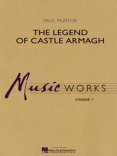 P. Murtha: The Legend of Castle Armagh, Blaso (Pa+St)