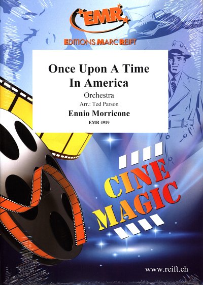 E. Morricone: Once Upon A Time In America, Orch