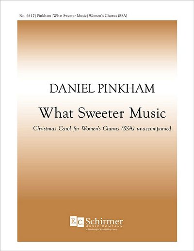 D. Pinkham: What Sweeter Music