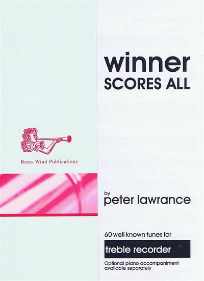 P. Lawrance: Winner Scores All For Treble Recorder, Blfl