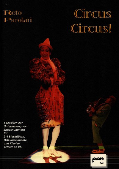 R. Parolari: Circus Circus!, 2-4BlflOrff (Pa+St)