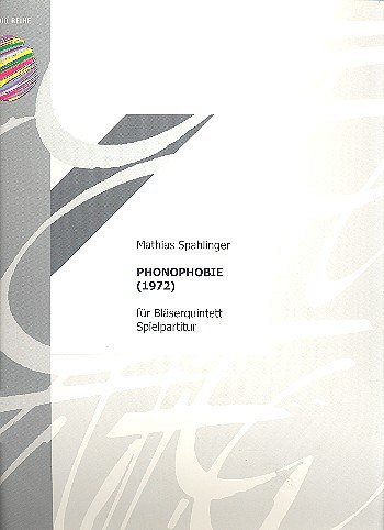 M. Spahlinger: Phonophobie, 5Bl (Part.)