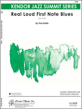 T.  Kubis: Real Loud First Note Blues (Pa+St)