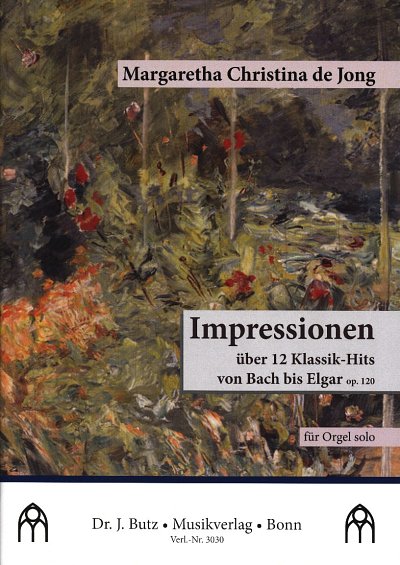 M.C. de Jong: Impressionen op. 120, Org